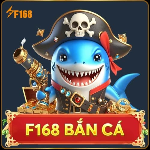 F168 BẮN CÁ