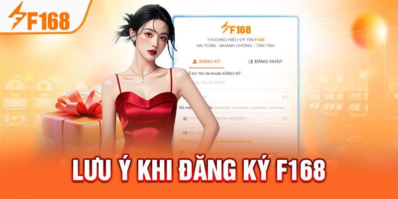 Những lưu ý đăng ký F168 cho cược thủ