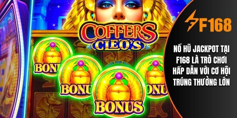 Slot Jackpot lũy tiến